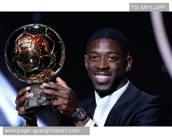 环足奖最佳前锋候选名单揭晓姆巴佩哈兰德登贝莱亚马尔凯恩争夺荣誉